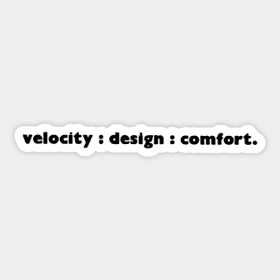 Velocity : Design : Comfort. Vintage Design Sticker